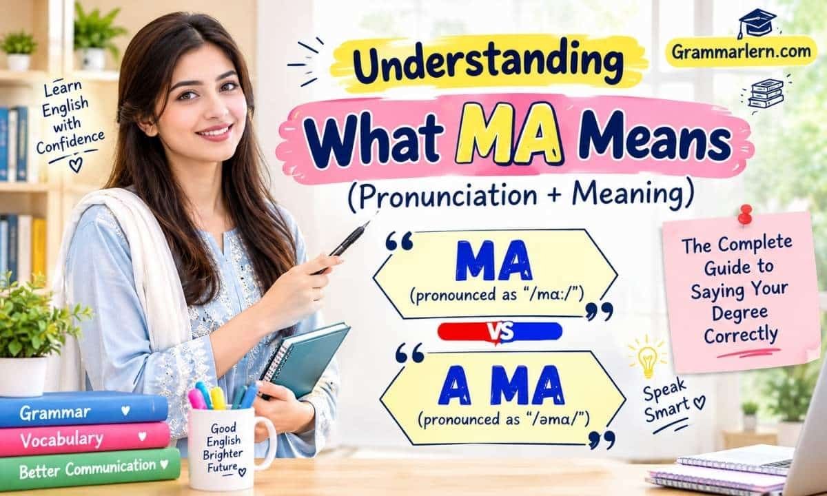 Understanding What MA Means (Pronunciation + Meaning)